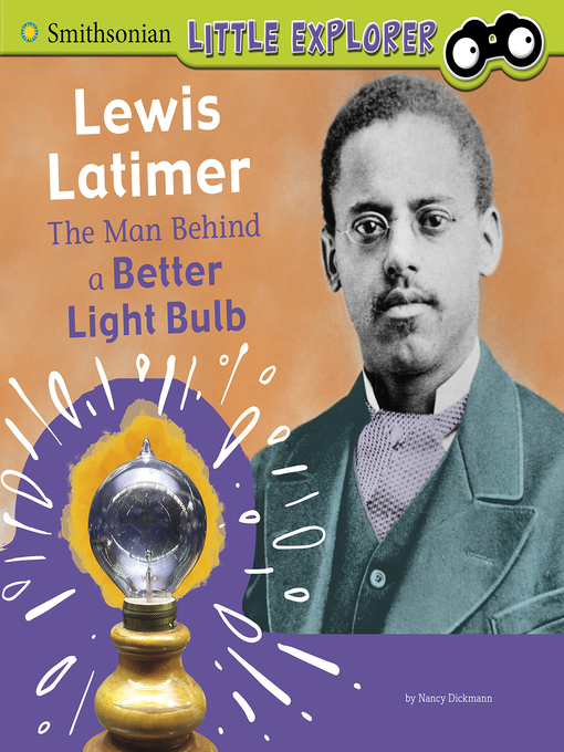 Title details for Lewis Latimer by Nancy Dickmann - Available